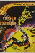 UNE AVENTURES DES FANTASTIQUES / LES FANTASTIQUES / LES 4 FANTASTIQUES / LES QUATRES FANTASTIQUES - VOYAGE COSMIQUE