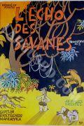 L'ECHO DES SAVANES  - N1 REEDITION DE 1973 et  DU N2 AU N10 DE 1972